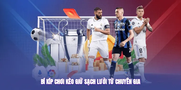 Kinh Nghiệm Đánh Kèo Giữ Sạch Lưới Chắc Thắng Từ Cao Thủ Sân Cỏ