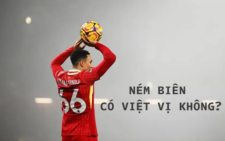 Giải Đáp Thắc Mắc Ném Biên Có Việt Vị Không Cho Anh Em Cầu Thủ