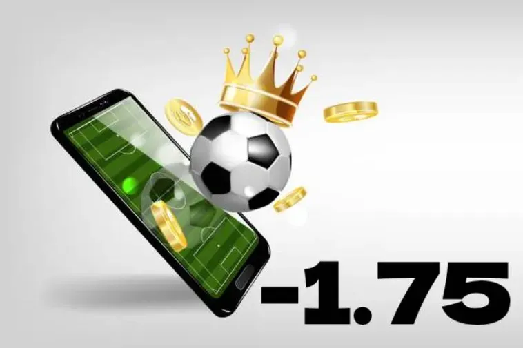 Bí Quyết Chinh Phục Kèo Chấp 1.75 Luôn Thắng Cho Người Mới