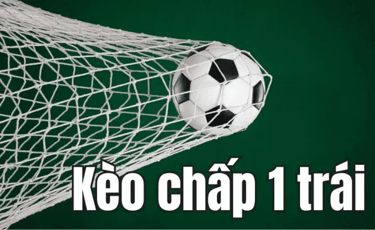 Bí Kíp Chinh Phục Kèo Chấp 1 Luôn Mang Lại Sự An Toàn Cao