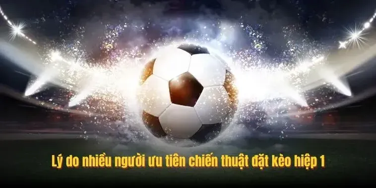 Bí Quyết Soi Kèo Tài Xỉu Hiệp 1 Chắc Thắng Cho Anh Em Cá Độ