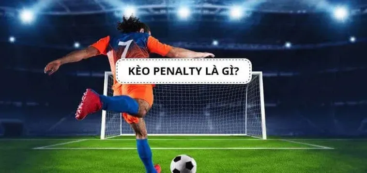 Bí Quyết Chinh Phục Kèo Penalty Luôn Thắng Cho Người Mới